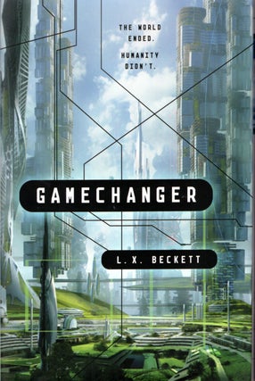 Item #64389 Gamechanger. L. X. Beckett