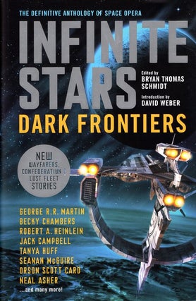Item #64572 Infinite Stars: Dark Frontiers. Bryan Thomas Schmidt