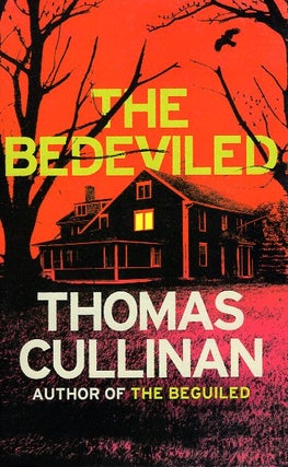 Item #64664 The Bedeviled. Thomas Cullinan