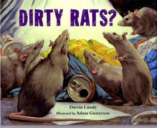 Item #64689 Dirty Rats? Darrin Lunde