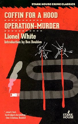 Item #64695 Coffin for a Hood / Operation-Murder. Lionel White