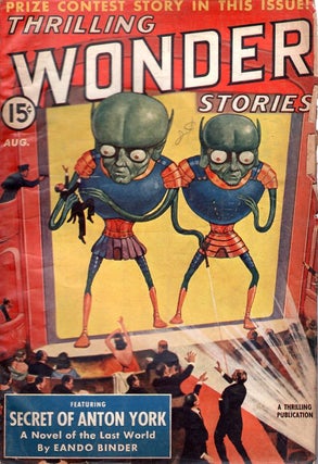Item #64764 Thrilling Wonder Stories: August 1940. THRILLING WONDER STORIES