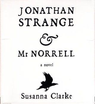 Item #64774 Jonathan Strange & Mr. Norrell: A Novel. Susanna Clarke