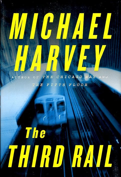 Item #64802 The Third Rail. Michael Harvey.