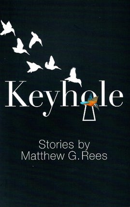 Item #65186 Keyhole. Matthew G. Rees