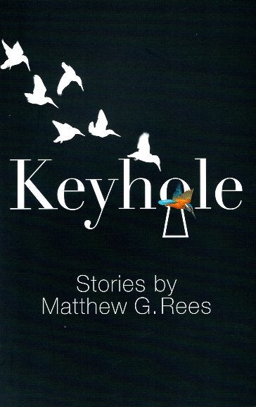 Item #65186 Keyhole. Matthew G. Rees.