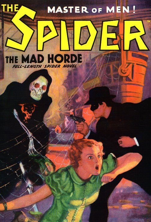 Item #65189 The Spider, Master of Men Number 8: The Mad Horde. Norvell Page, Grant Stockbridge.