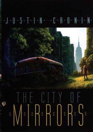 Item #65238 The City of Mirrors. Justin Cronin