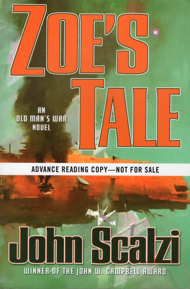 Item #65279 Zoe's Tale. John Scalzi.