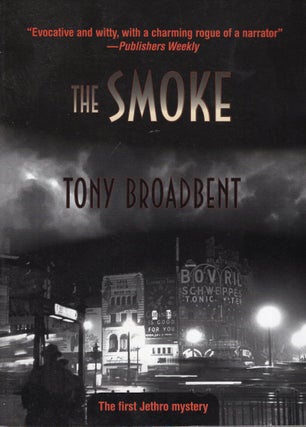 Item #65367 The Smoke. Tony Broadbent