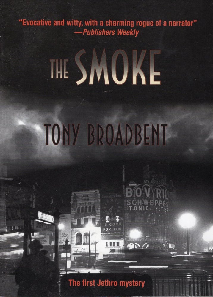 Item #65367 The Smoke. Tony Broadbent.