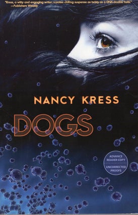 Item #65382 Dogs. Nancy Kress