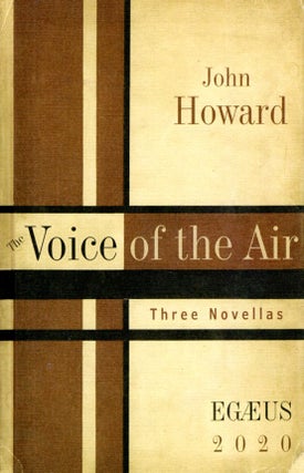 Item #65451 The Voice of the Air. John Howard