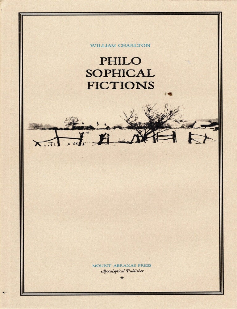 Item #65490 Philosophical Fictions. William Charlton.