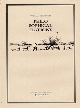 Item #65490 Philosophical Fictions. William Charlton