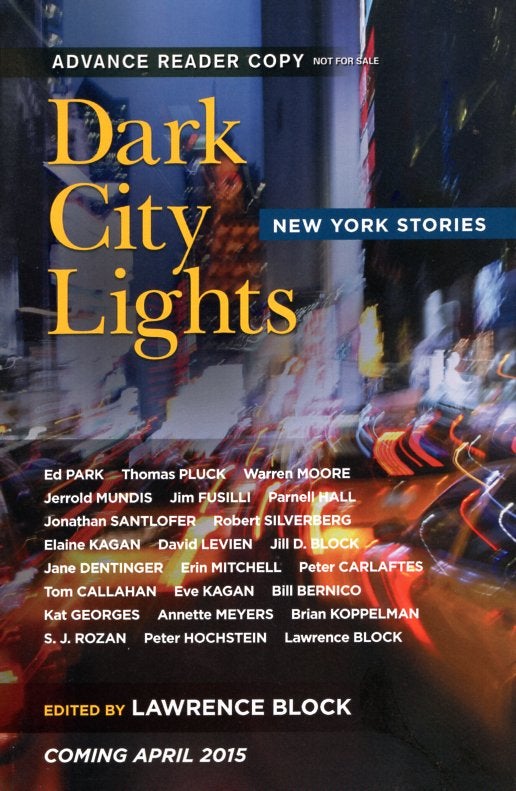 Item #65519 Dark City Lights: New York Stories. Lawrence Block.
