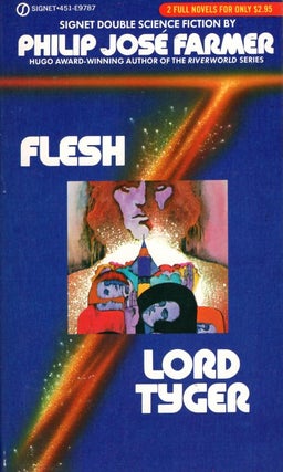 Item #65522 Flesh / Lord Tyger. Philip Jose Farmer
