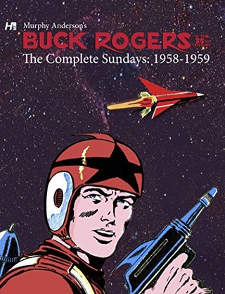 Item #65556 Buck Rogers in the 25th Century: The Complete Murphy Anderson Sundays (1958-1959)....