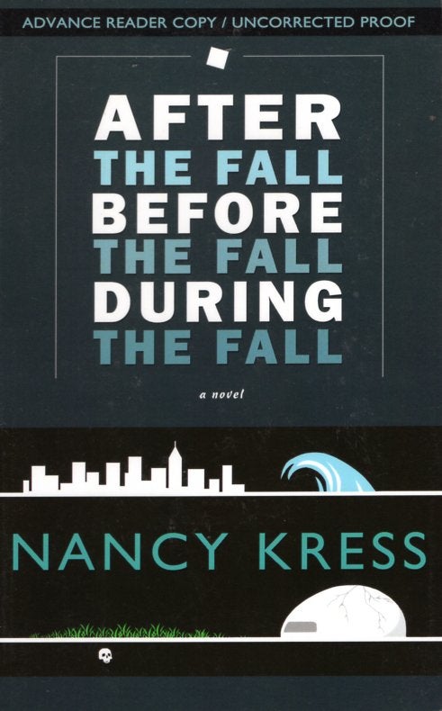 Item #65693 After the Fall, Before the Fall, During the Fall. Nancy Kress.