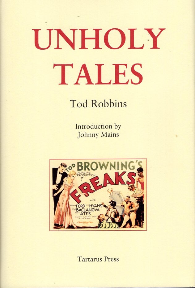 Item #65737 Unholy Tales. Tod Robbins.