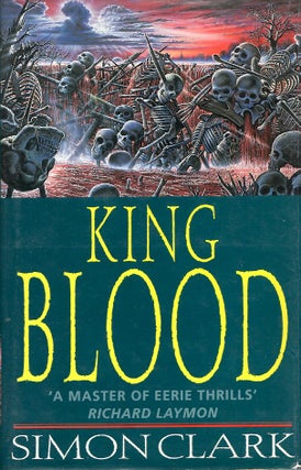 Item #65835 King Blood. Simon Clark