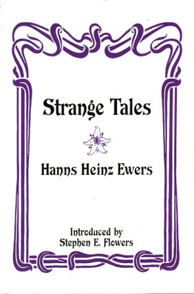 Item #65874 Strange Tales. Hanns Heinz Ewers