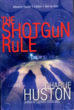 Item #65882 The Shotgun Rule. Charlie Huston
