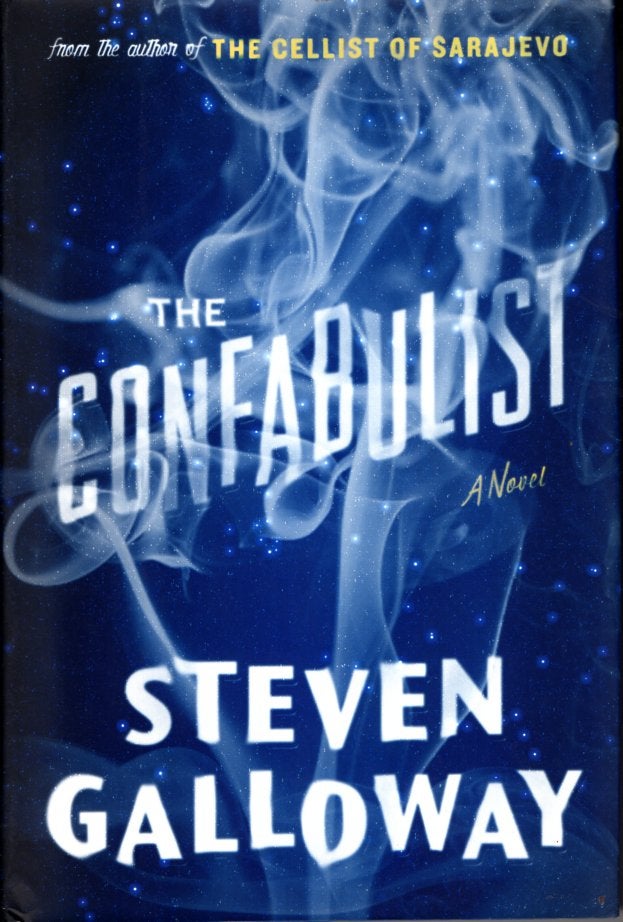 Item #65918 The Confabulist. Steven Galloway.