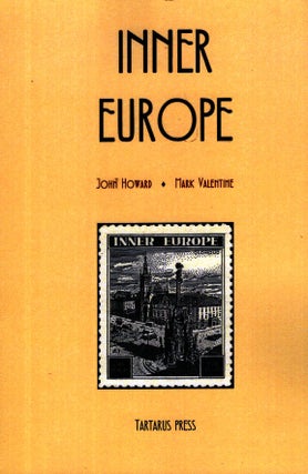 Item #66004 Inner Europe. Mark Valentine, John Howard