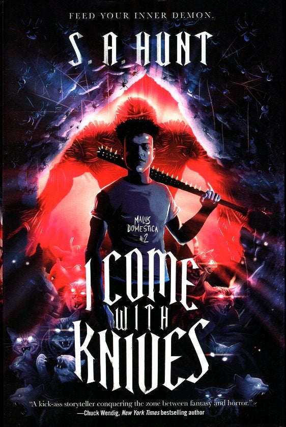 Item #66093 I Come with Knives: Malus Domestica Book 2. S. A. Hunt.