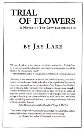 Item #66107 Trial of Flowers: A Novel of the City Imperishable. Jay Lake