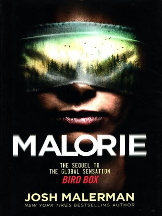 Item #66109 Malorie: A Bird Box Novel. Josh Malerman