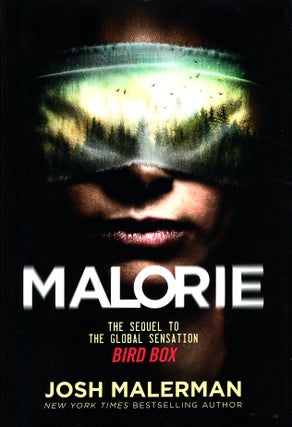 Item #66109 Malorie: A Bird Box Novel. Josh Malerman