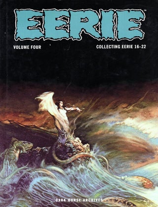 Item #66117 Eerie Archives Volume Four: Collecting Eerie 16-22. WARREN MAGAZINES