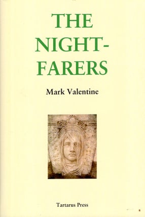 Item #66244 Nightfarers. Mark Valentine