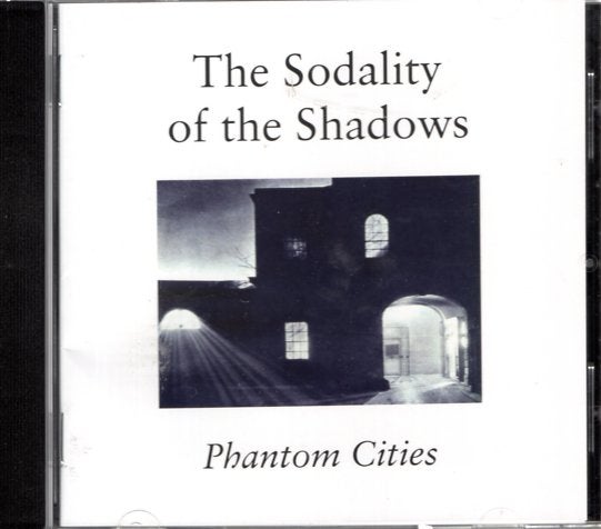 Item #66499 Phantom Cities. Mark Valentine, Rosalie Parker R B. Russell, Cousin Silas, John Mueller, aka The Sodality of the Shadows.