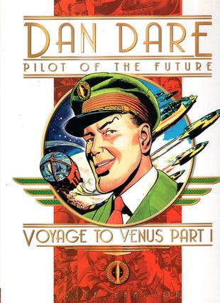 Item #66567 Dan Dare, Pilot of the Future: Voyage to Venus Part 1. Frank Hampson