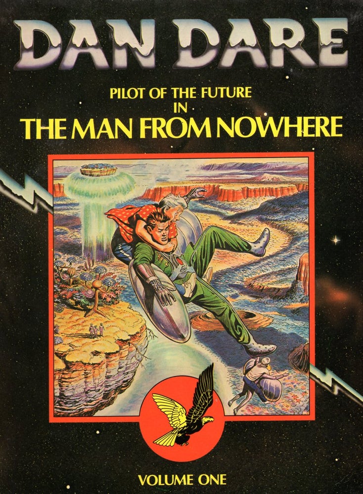 Item #66590 Dan Dare Pilot of the Future: in the Man From Nowhere, Volume One. Frank Hampson.