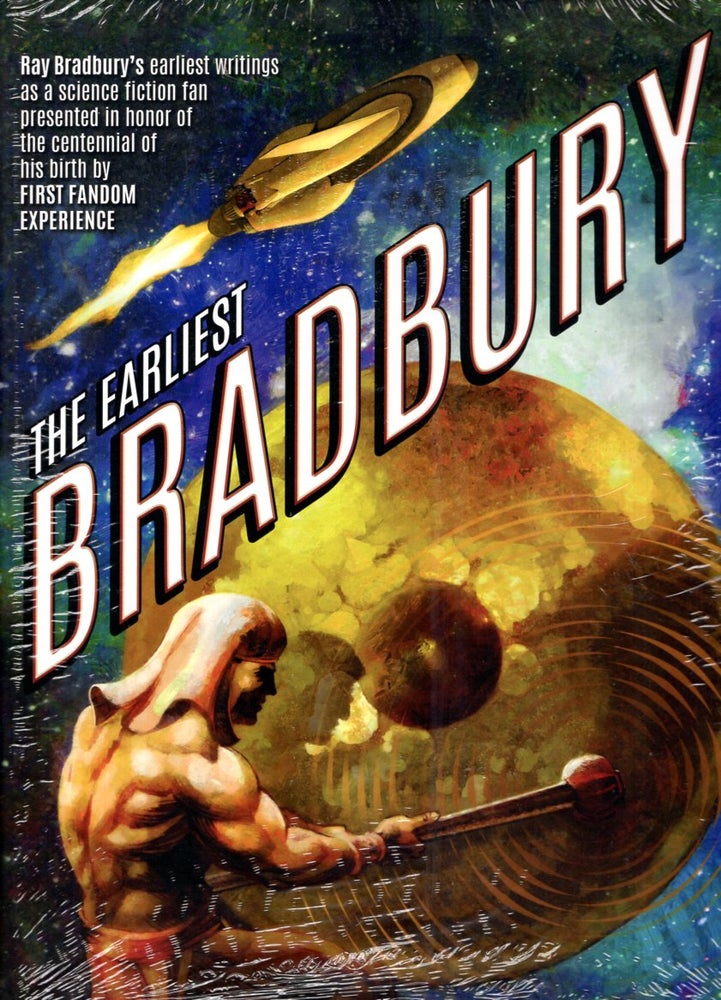 Item #66596 The Earliest Bradbury. Ray Bradbury.