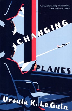 Item #66624 Changing Planes: Stories. Ursula K. Le Guin