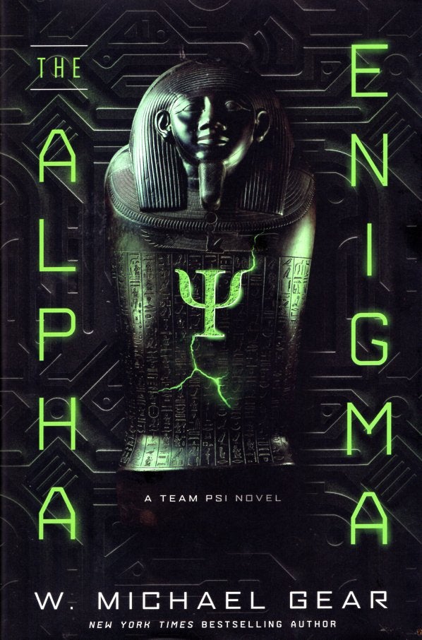 Item #66710 The Alpha Enigma: Team PSI Book 1. Michael W. Gear.