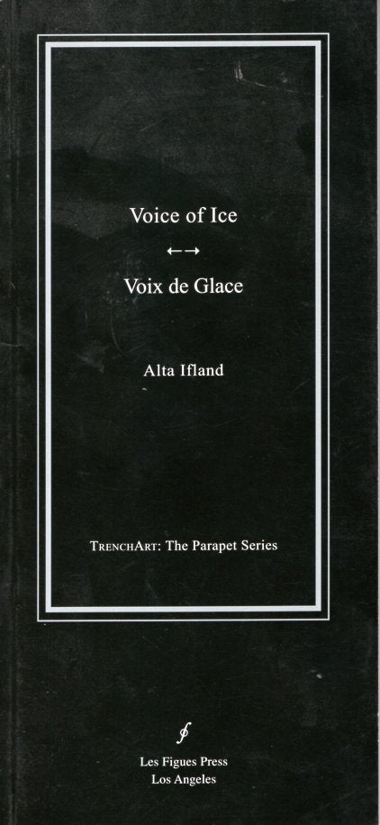 Item #66715 Voice of Ice/ Voix De Glace. Alta Ifland.