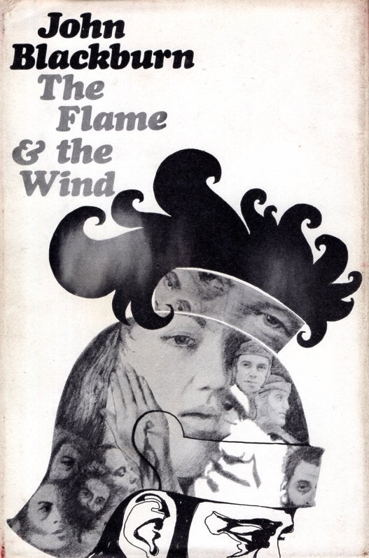Item #66850 The Flame and the Wind. John Blackburn.