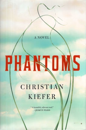 Item #66951 Phantoms. Christian Kiefer