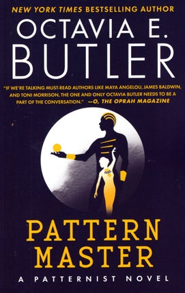 Item #66979 Patternmaster: Patternist Book 4. Octavia E. Butler