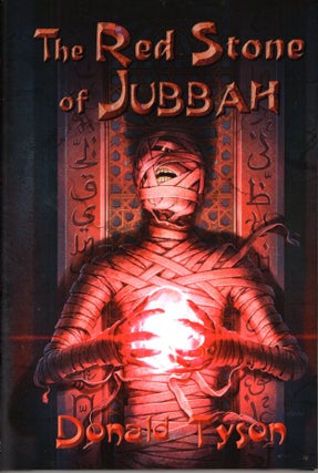 Item #66996 The Red Stone of Jubbah. Donald Tyson