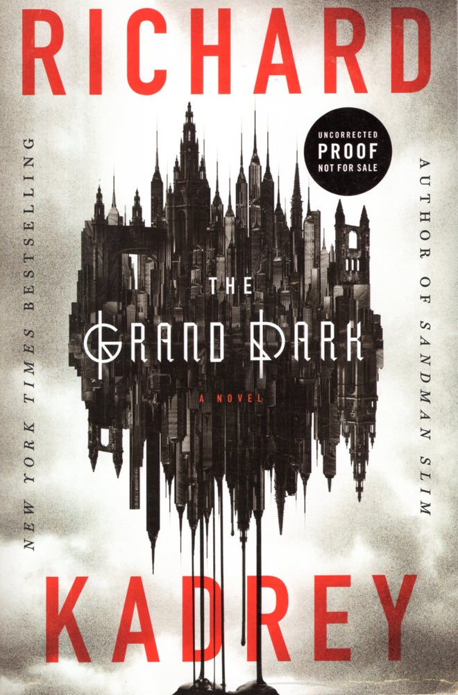Item #67016 The Grand Dark. Richard Kadrey.