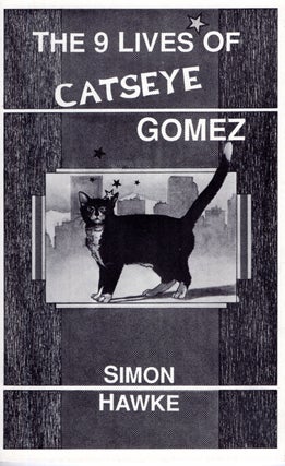 Item #67101 9 Lives of Catseye Gomez. Simon Hawke