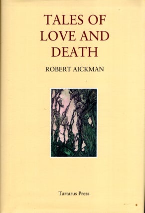 Item #67123 Tales of Love and Death. Robert Aickman