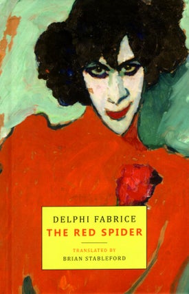 Item #67217 The Red Spider. Delphi Fabrice, Gaston-Henri-Adhémar Risselin
